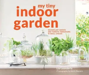 My Tiny Indoor Garden: Houseplant Heroes And Terri [2023]