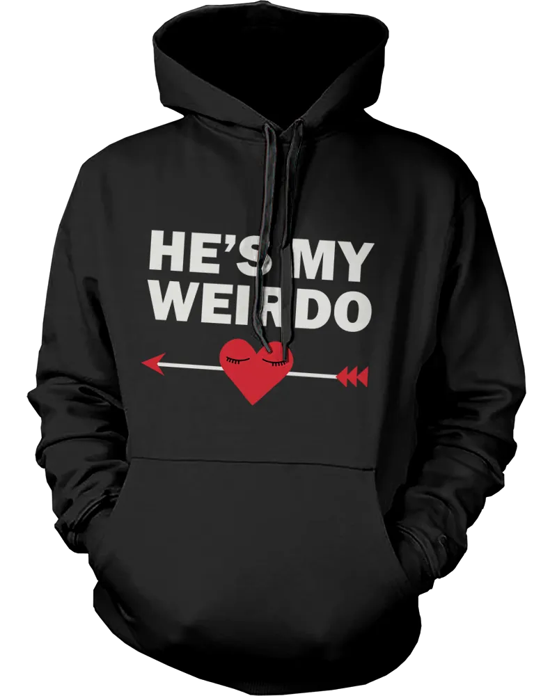 She's My Weirdo and He's My Weirdo Cute Matching Hoodies for Couples